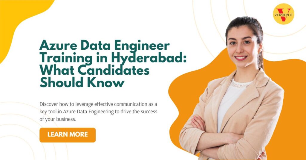 Azure Data Engineering Training in Hyderabad: What Candidates Should Know
