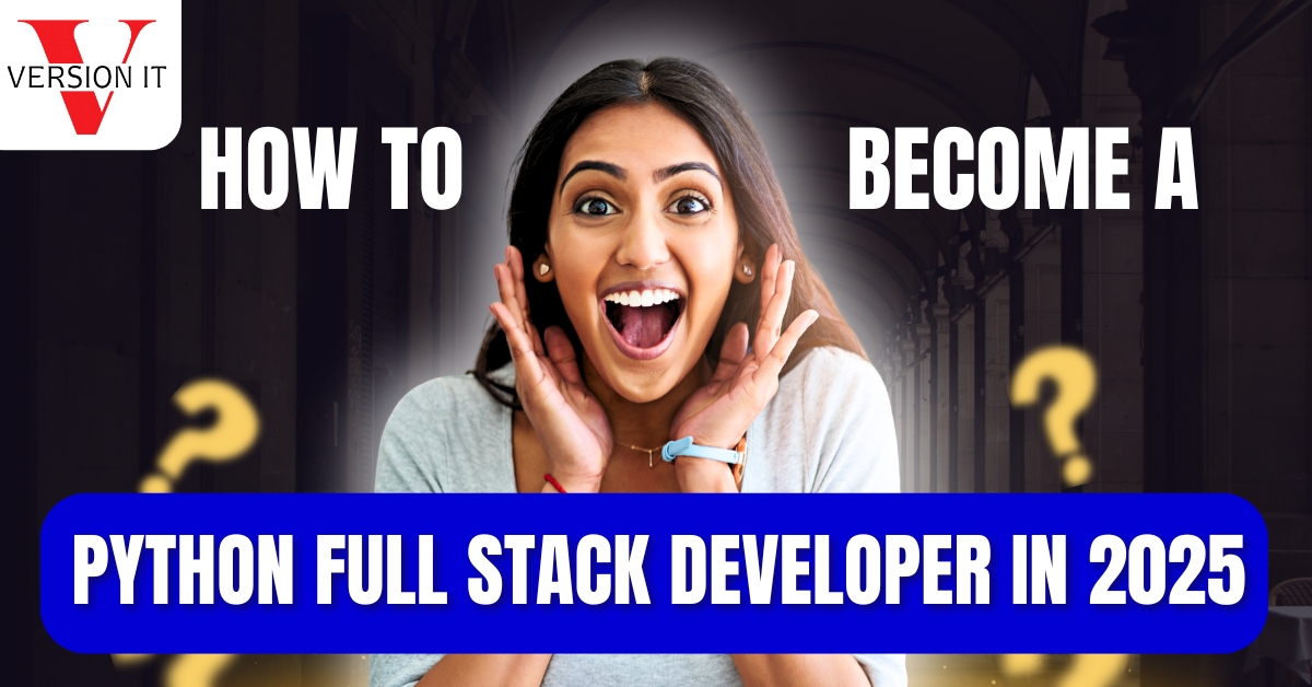 How to Become a Python Full Stack Developer in 2025