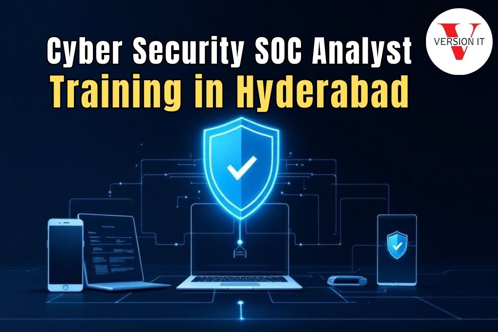 Cyber Security SOC Analyst Training in Hyderabad