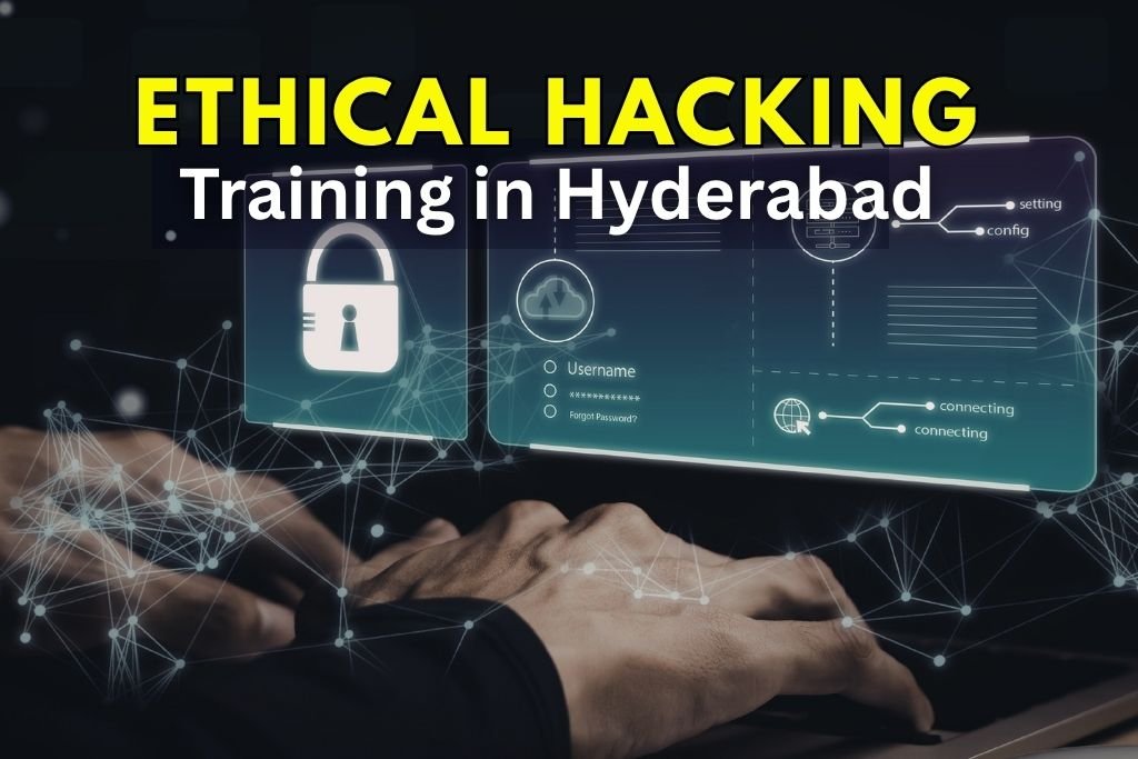 Ethical Hacking Training Hyderabad