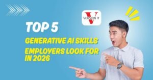 Top 5 Generative AI Skills Employers Look for in 2026